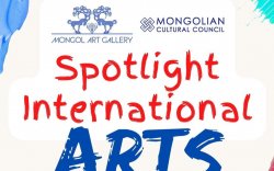 “Spotlight International Arts” олон улсын өдөрлөг анх удаа боллоо