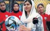 ITS-HEARTBREAKING-MALALA-MEETS-THE-EXILED-AFGHANISTAN-WOMENS-TEAM